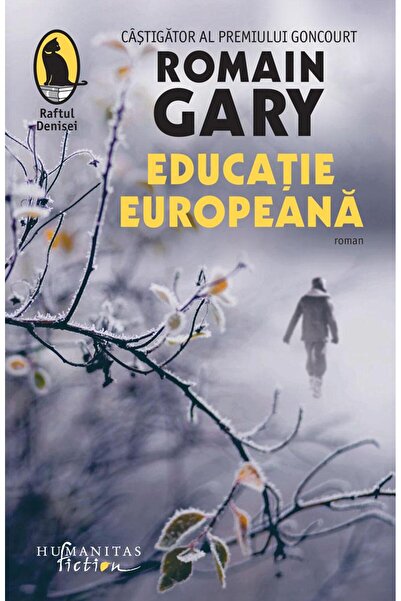 Editura Humanitas Fiction Educatie europeana, Romain Gary