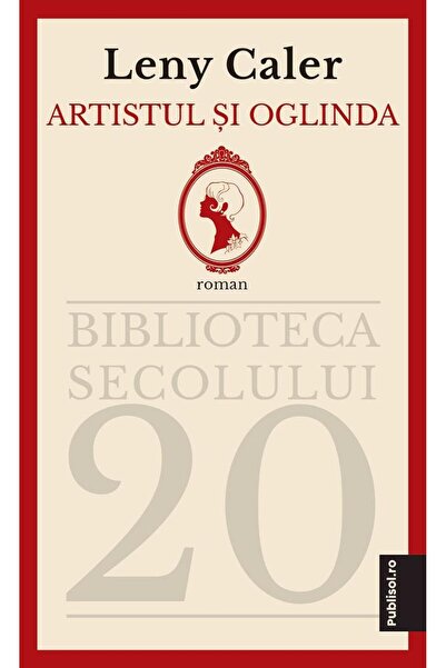 Editura Publisol Artistul si oglinda, Leny Caler