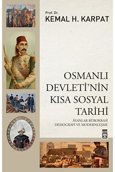 Timaş Yayınları Osmanlı Devletinin Kısa Sosyal Tarihi