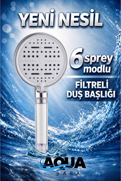 Aqua Sara 6 Fonksiyonlu Filtreli Duş Başlığı Su Tasarruflu Basınçlı Kireç Klo...