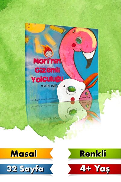 Harika Çocuk Yayınları Mori'nin Gizemli Yolculuğu Masal Kitabı | 4 Yaş ve Üze...