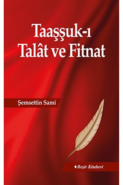 Beşir Kitabevi Taaşşuk-ı Talat ve Fitnat
