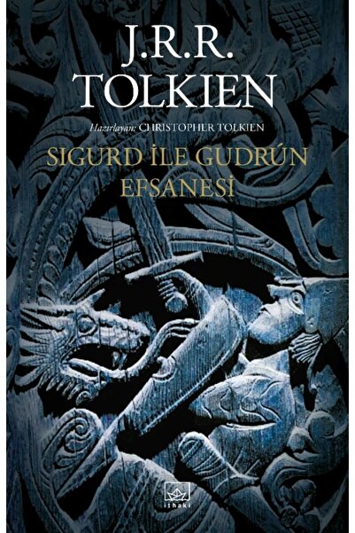 İthaki Yayınları Sigurd İle Gudrun Efsanesi