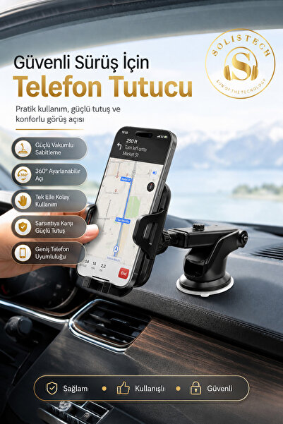 Solistech Araç İçi Telefon Tutucu Vantuzlu Premium Uzayan Ayarlana Bilen Ergodinamik Tasarım