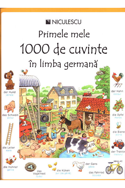 Editura Niculescu Primele mele 1000 de cuvinte în limba germană, Heather Amer...