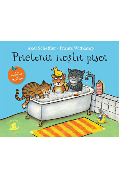 Editura Humanitas Our Cat Friends, Frantz Wittkamp, Axel Scheffler - Humanita...