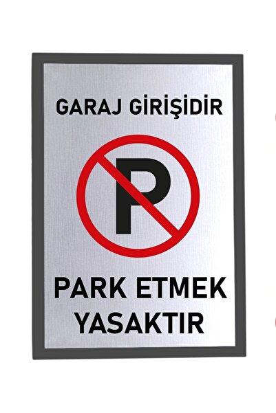 usin Metal Gümüş 15X11 CM Yapışkanlı GARAJ GİRİŞİDİR PARK YAPMAK YASAKTIR Uya...