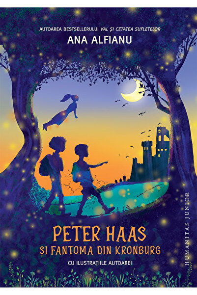 Humanitas Peter Haas și fantoma din Kronburg - Ana Alfianu