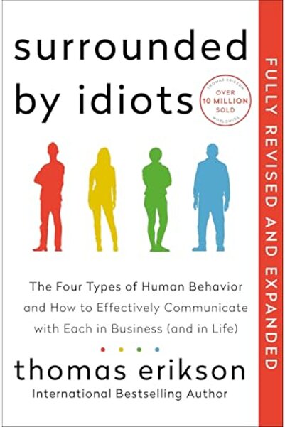 St. Martin'S Press Surrounded By Idiots Revised And Expanded Edition The Four...