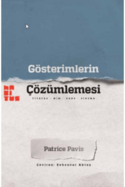 Habitus Kitap Gösterimlerin Çözümlemesi Tiyatro - Mim - Dans - Sinema