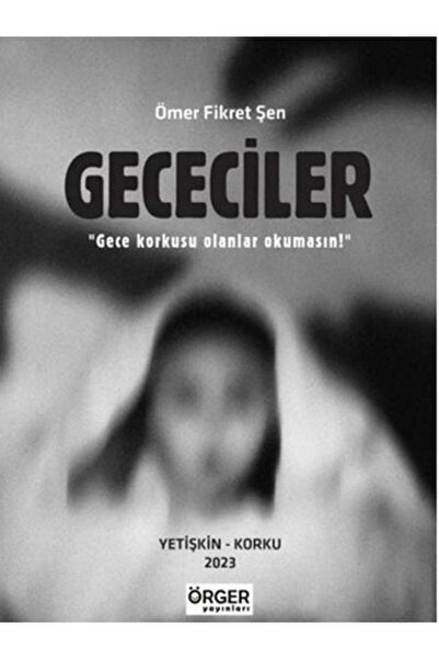 Örger Yayınları Gececiler