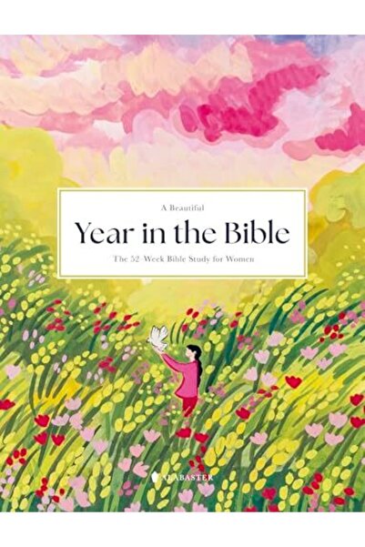 Harper Collins A Beautiful Year In The Bible The 52Week Bible Study For Women Sc