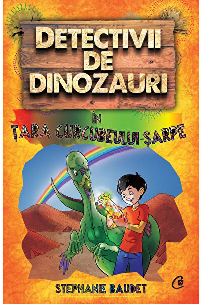 Editura Curtea Veche Detectivele Dinozauri din Țara Curcubeului-Snake, Stepha...