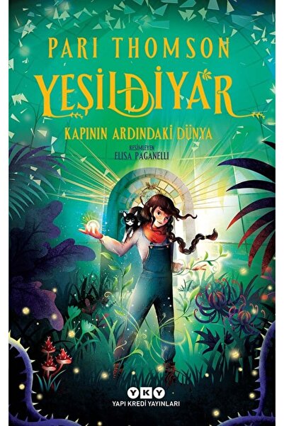 Yapı Kredi Yayınları Yeşildiyar 1 - Kapının Ardındaki Dünya