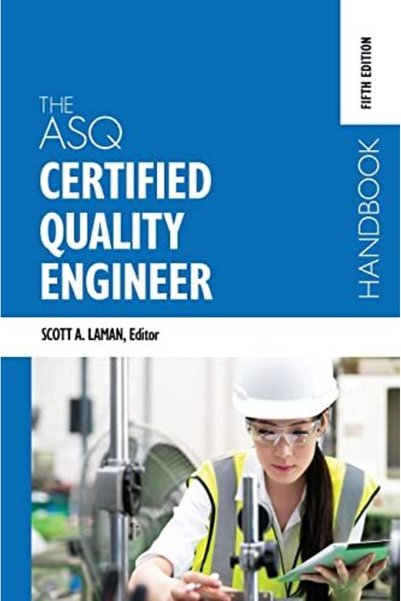 Harper Collins The Asq Certified Quality Engineer Handbook Fifth Edition