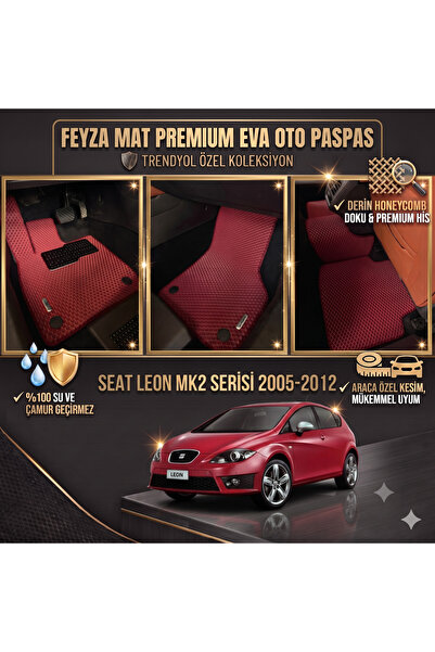 FEYZA OTO SEAT LEON MK2 SERİSİ 2005-2012 ARACA ÖZEL EVA PASPAS TAKIMI FEYZA MAT