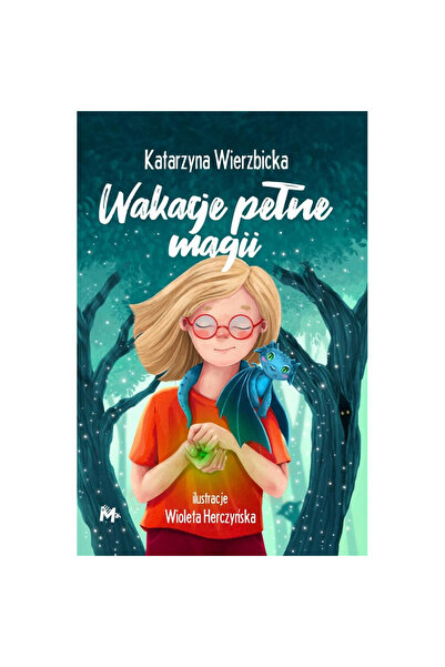 OEM Wakacje pełne magii, Katarzyna Wierzbicka