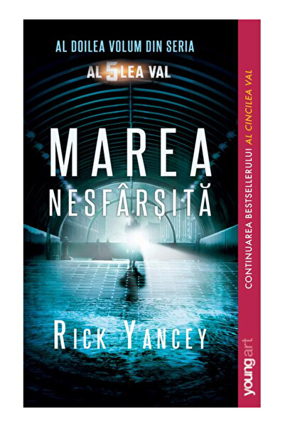 Editura Art The Fifth Wave #2. The Infinite Sea, Rick Yancey - Art Publishing...