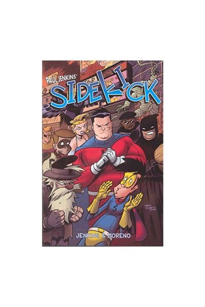 Image Comics Paul Jenkins' Sidekick Volume 1 (Paul Jenkins' Sidekick)