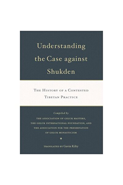 Simon and Schuster Înțelegerea cazului împotriva lui Shukden: Istoria(...),
