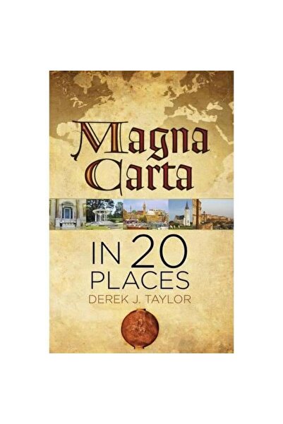The History Press Magna Carta în 20 de locuri