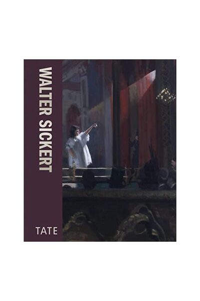 Tate Publishing Walter Sickert, Emma Chambers