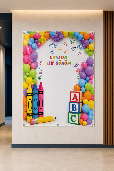 okul posterleri Okulda İlk Günüm Etkinlik Perdesi (160x210 cm)