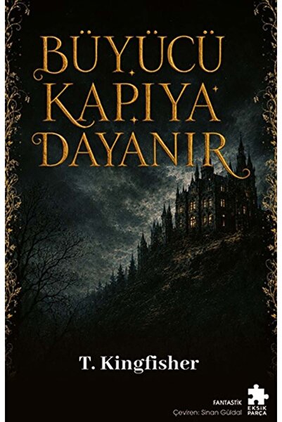 Eksik Parça Yayınları Büyücü Kapıya Dayanır