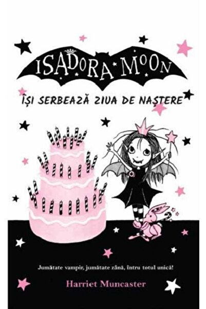 Curtea Veche Isadora Moon sărbătorește ziua ei de naștere - Harriet Muncaster