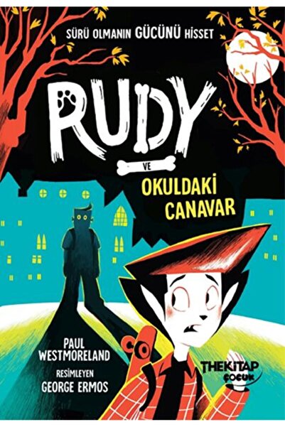 The Çocuk Rudy Ve Okuldaki Canavar