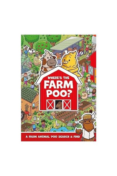 Hachette Children's Group Unde este caca de la fermă?