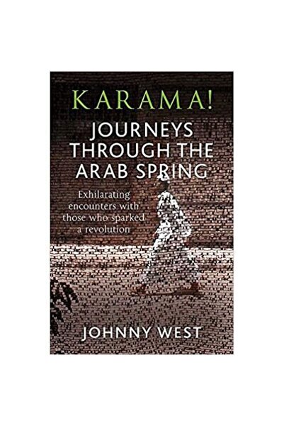 Generic (Unbranded) Karama!: Journeys Through the Arab Spring