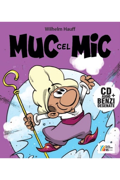 Casa Radio Muc cel Mic + CD - Wilhelm Hauff