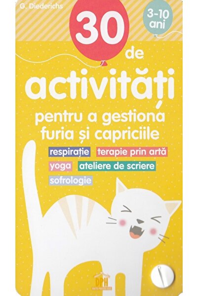 Didactica Publishing House 30 de activitati pentru a gestiona furia si capric...