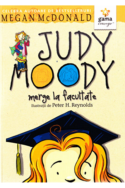 Gama Judy Moody merge la facultate - Megan McDonald