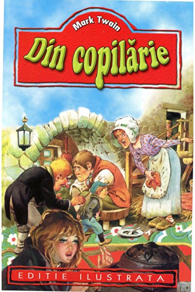 Regis Din copilarie - Mark Twain
