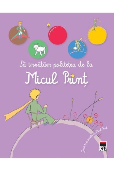 Rao Sa invatam politetea cu Micul Print. Joaca-te si invata cu Micul Print