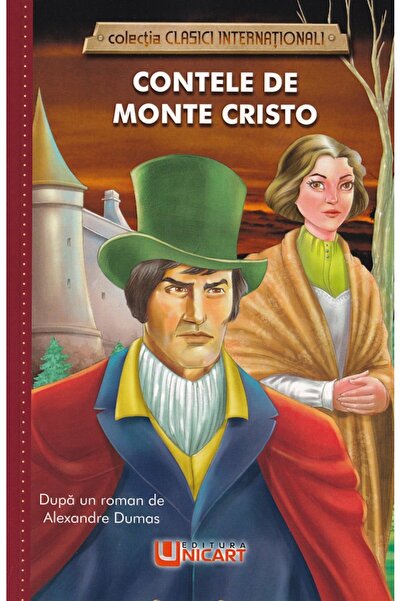 unicart Contele de Monte Cristo - Alexandre Dumas