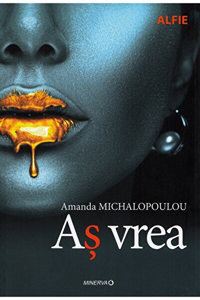 Minerva As vrea - Amanda Michalopoulou