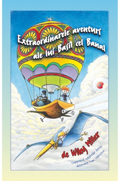 Rao Extraordinarele aventuri ale lui Basil cel Banal - Wiley Miller