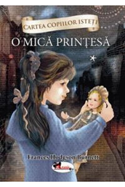 Aramis O mica printesa Vol.1 - Frances Hodgson Burnett