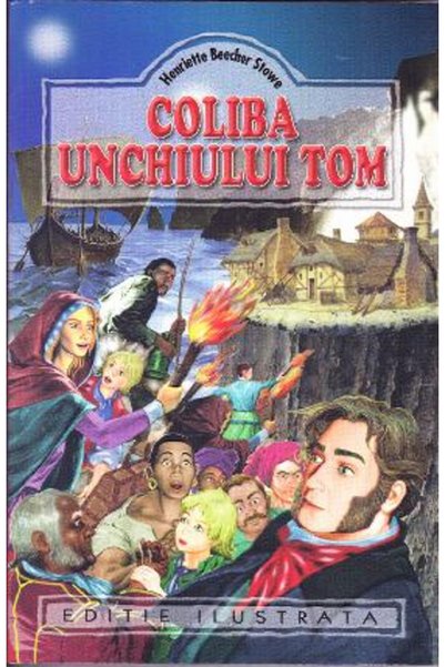 Regis Coliba unchiului Tom - Harriet Beecher Stowe