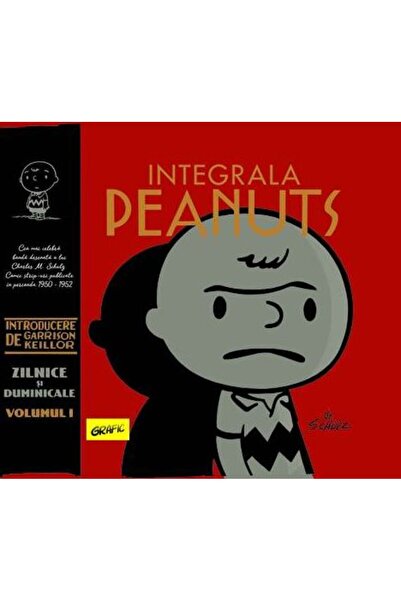Grupul Editorial Art Integrala Peanuts. Vol.1: 1950-1952 - Charles M. Schulz
