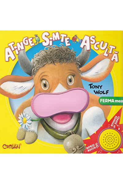 Crisan Ferma mea: atinge, simte, asculta - Tony Wolf
