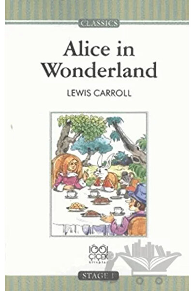 1001 Çiçek Kitaplar ALİCE İN WONDERLAND-STAGE 1