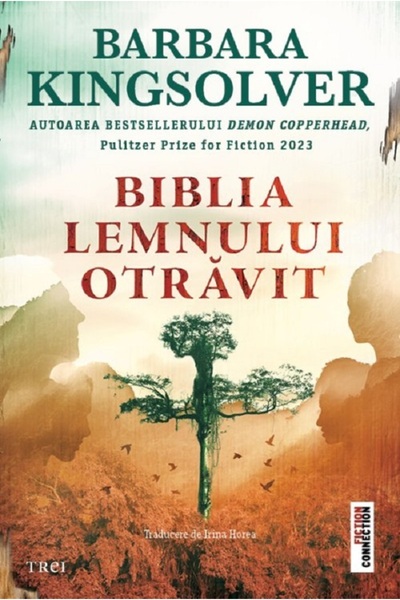 Trei Biblia lemnului otravit - Barbara Kingsolver