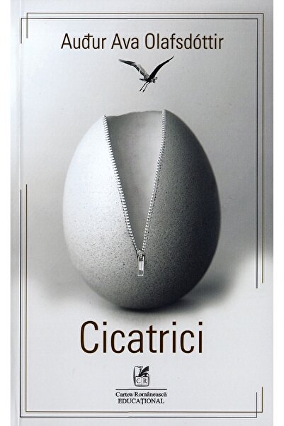 Cartea Romaneasca Educational Cicatrici - Audur Ava Olafsdottir