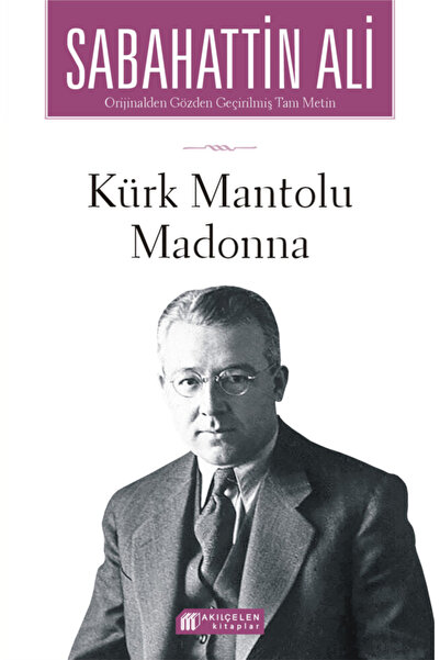Akılçelen Kürk Mantolu Madonna