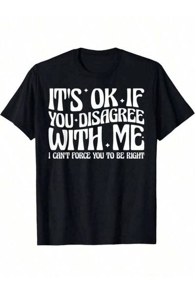 Astogria13 تي شيرت رجالي بطباعة 'It's Okay If You Disagree Me' بتصميم ساخر وم...