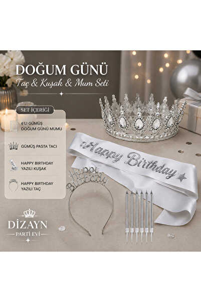 Dizayn Parti Evi Doğum Günü Taç ve Happy Birthday Kuşak Seti | Gümüş Pasta Ta...